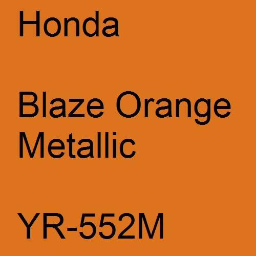 Honda, Blaze Orange Metallic, YR-552M.